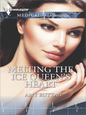 cover image of Melting the Ice Queen's Heart